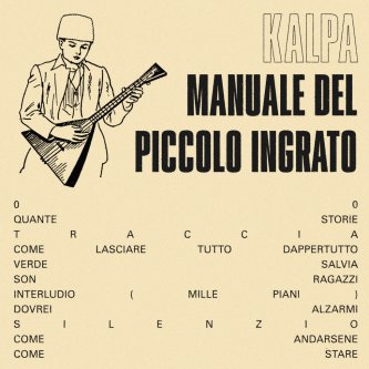 Copertina dell'album MANUALE DEL PICCOLO INGRATO, di Kalpa