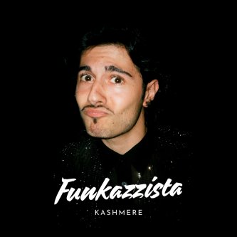 Copertina dell'album Funkazzista, di Kashmere