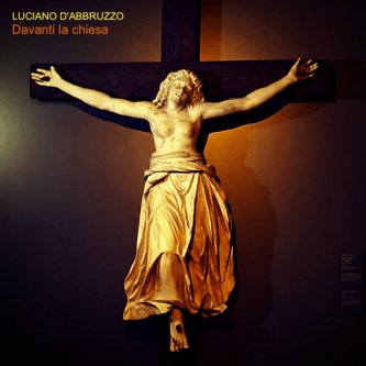 Copertina dell'album Davanti La chiesa, di Luciano D'Abbruzzo