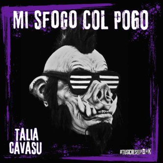 Copertina dell'album MI SFOGO COL POGO, di TALIA CAVASU