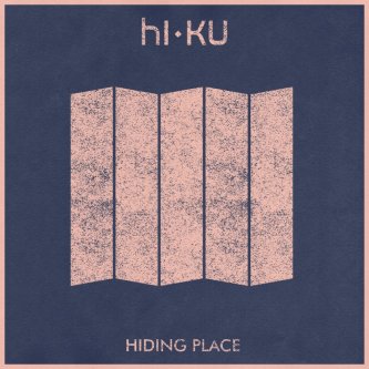 Copertina dell'album Hiding Place, di hi•ku