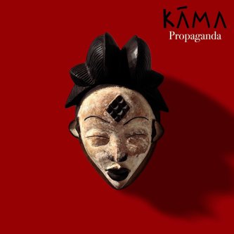 Copertina dell'album Propaganda, di KĀMA