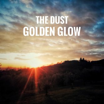 Copertina dell'album Golden Glow, di The DusT