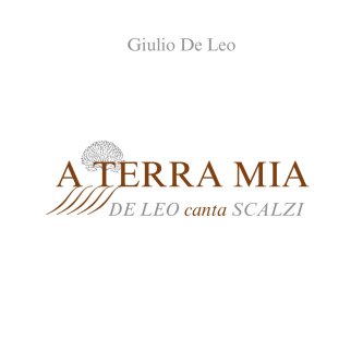 A TERRA MIA - DE LEO canta SCALZI