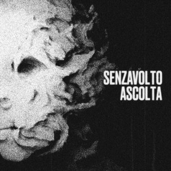 Copertina dell'album Ascolta, di Senzavolto