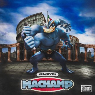 Copertina dell'album Machamp, di Enjoyr1