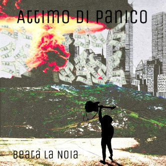 Copertina dell'album Attimo di Panico, di Beata La Noia