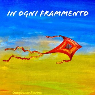 In ogni frammento