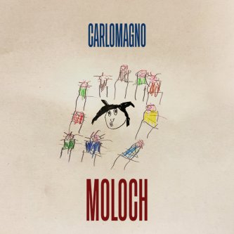 Copertina dell'album Moloch, di Carlomagno