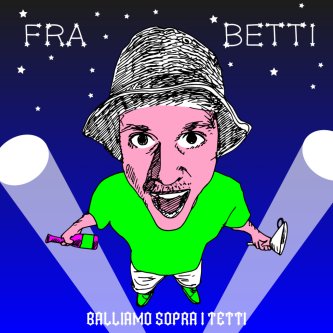 BALLIAMO SOPRA I TETTI