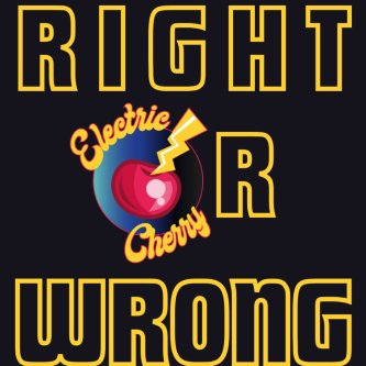 RIGHT OR WRONG