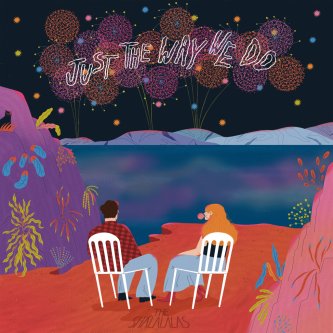 Copertina dell'album Just the way we do, di The Shalalalas