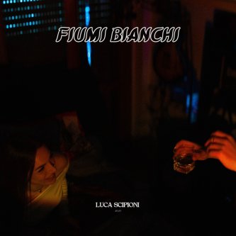 Copertina dell'album FIUMI BIANCHI, di Luca Scipioni