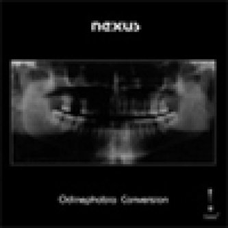 Copertina dell'album Odynephobia conversion, di Nexus