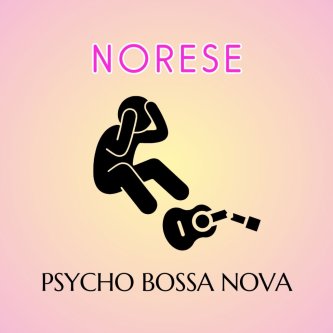 PSYCHO BOSSA NOVA