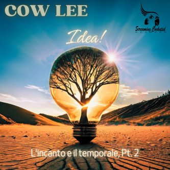 Idea! - L'incanto e il temporale,Pt.2