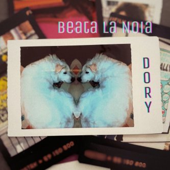 Copertina dell'album Dory, di Beata La Noia