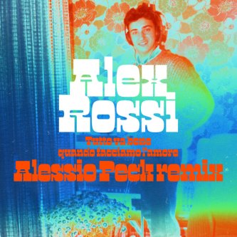 Tutto va bene quando facciamo l’amore (Alessio Peck Remix)