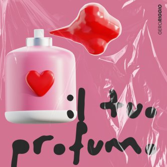 Il tuo profumo