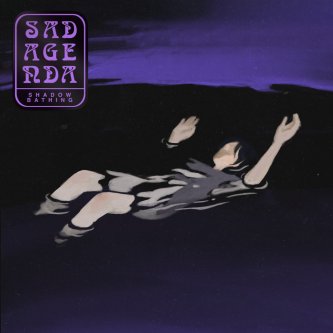 Copertina dell'album Shadowbathing, di Sad Agenda