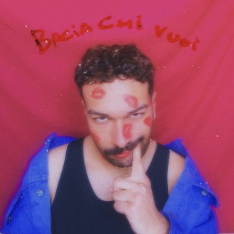 bacia chi vuoi
