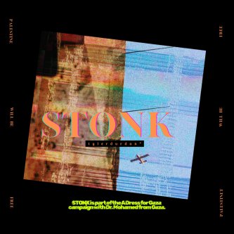 Copertina dell'album STONK, di tylerdurdan*