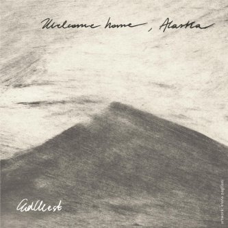 Copertina dell'album Welcome Home, Alaska, di Edwest