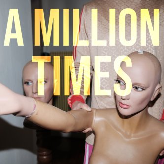 A Million Times