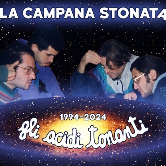 1994-2024 la campana stonata