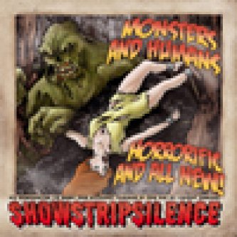 Copertina dell'album Monsters and Humans: Horrorific And All New!, di Showstripsilence