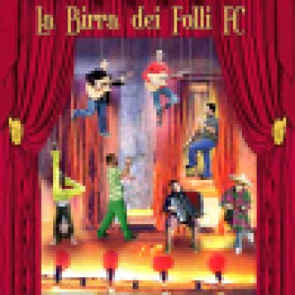 Copertina dell'album La Birra dei Folli FC, di La Birra dei Folli FolkBall Club
