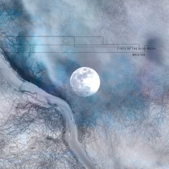 Copertina dell'album Fires Of The Blue Moon, di Medivh