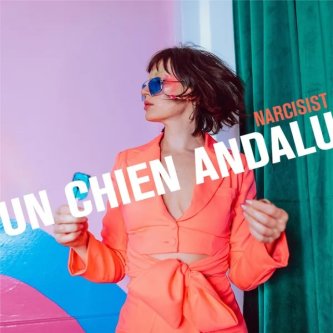 Copertina dell'album Narcisist, di Un Chien Andalu