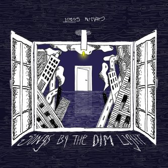Copertina dell'album Songs by the Dim Light, di Chasin Godot