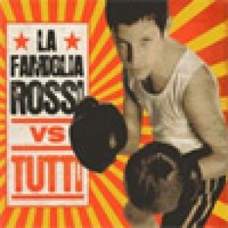 Copertina dell'album La Famiglia Rossi VS Tutti, di La Famiglia Rossi