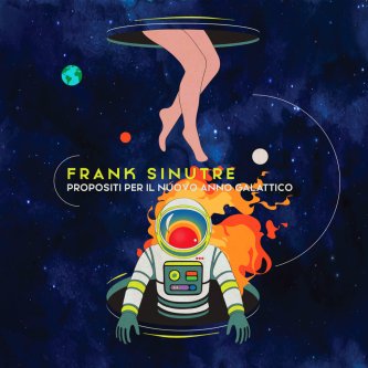Copertina dell'album Propositi per il Nuovo Anno Galattico, di Frank.Sinutre