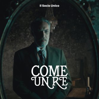 Come Un Re