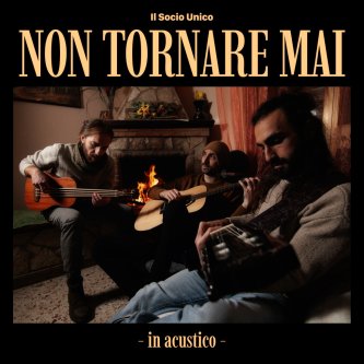 Non Tornare Mai (in acusitco)