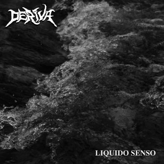 Copertina dell'album Liquido Senso, di Deriva