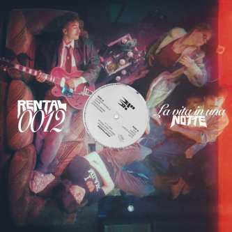 Copertina dell'album LA VITA IN UNA NOTTE, di Rental0012