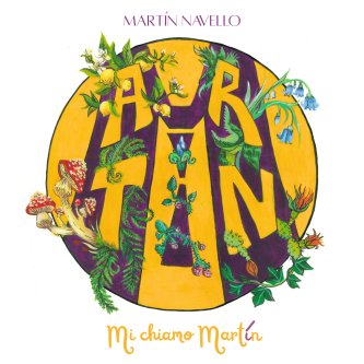 Copertina dell'album Mi chiamo Martìn, di Martin Navello