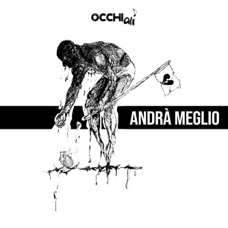 Copertina dell'album Andrà meglio, di OCCHIali
