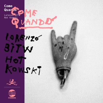 Copertina dell'album Come Quando, di Lorenzo BITW