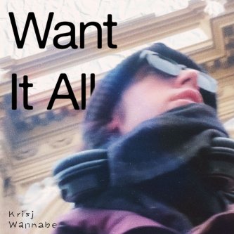 Want It All