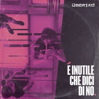 E' inutile che dici di no