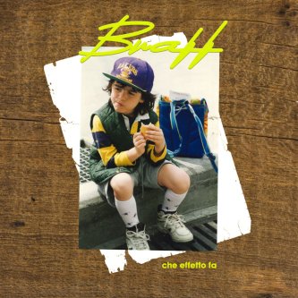 Copertina dell'album Che Effetto Fa, di Braff