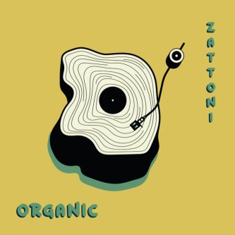 Copertina dell'album Organic, di Zattoni