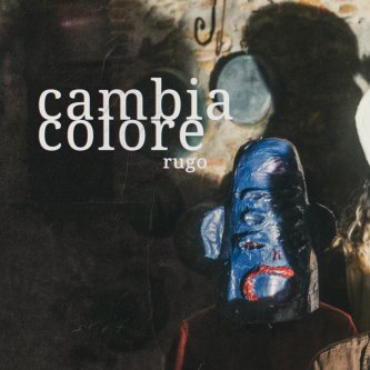 Copertina dell'album cambia colore, di Rugo