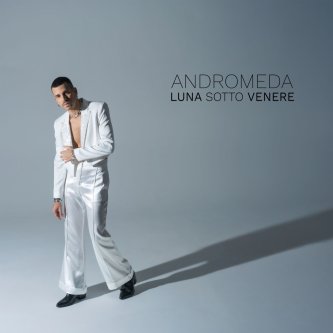 Copertina dell'album Luna Sotto Venere, di ANDROMEDA