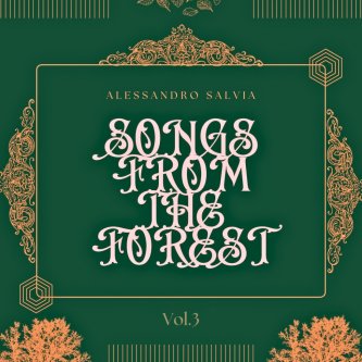 Songs From The Forest, Vol. 3